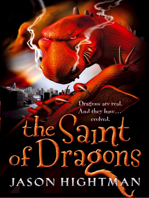 Title details for The Saint of Dragons by Jason Hightman - Available